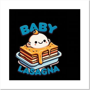 baby lasagna Posters and Art